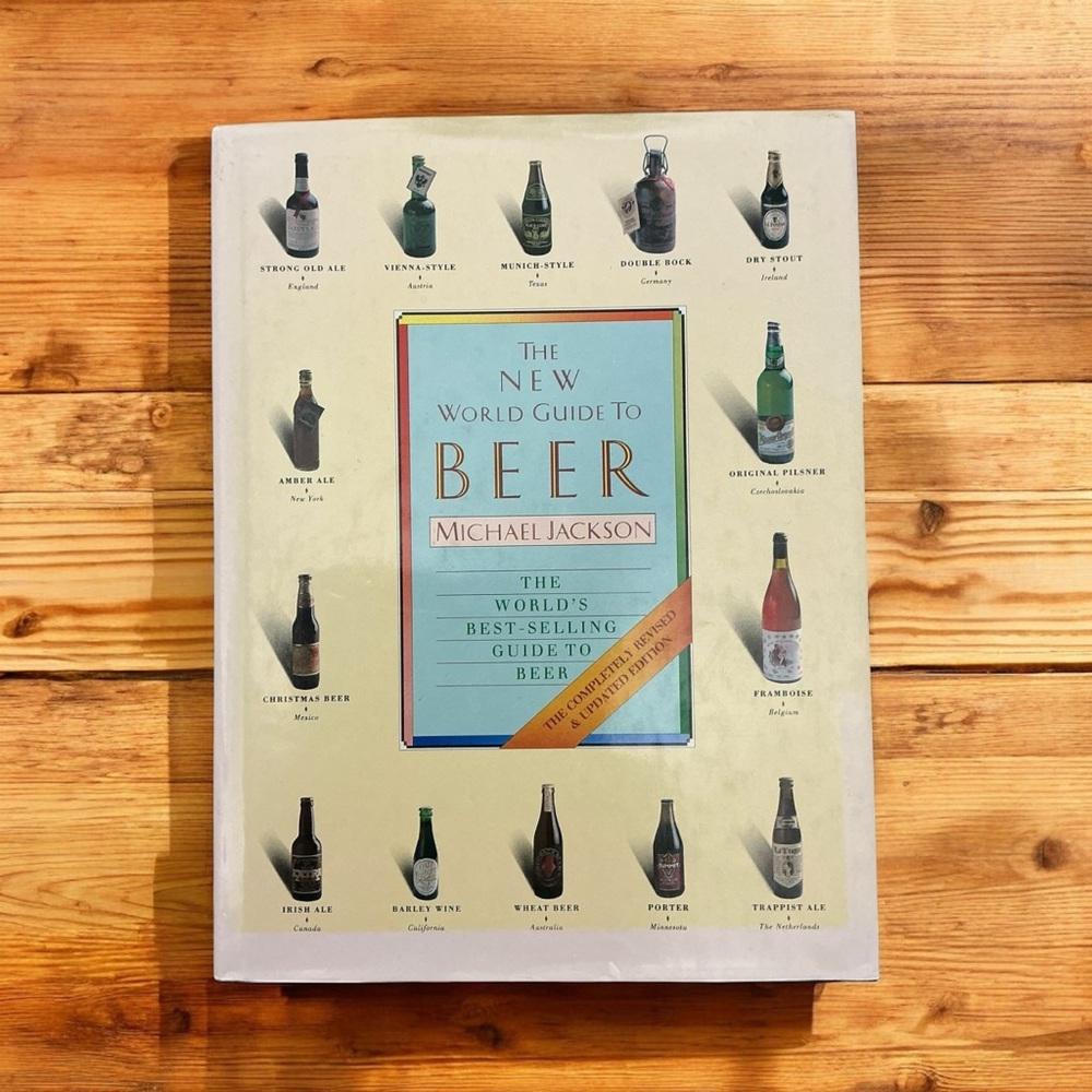 The New World Guide to Beer by Michael Jackson Hardcover Coffee Table Book